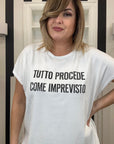 T-shirt tutto procede come imprevisto